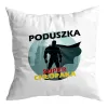 Poduszka dla CHŁOPAKA Super chłopak