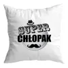 Poduszka dla CHŁOPAKA Super chłopak
