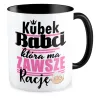 Kubek czarny dla BABCI która ma zawsze rację