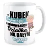 Kubek dla najbardziej wyluzowanego DZIADKA