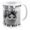 Kubek KOCHAM KOTKI Patrzę tak jakbym wiedział więcej ale nie wiem nic