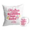 Zestaw poduszka + kubek na DZIEŃ MATKI Mama Królowa tego domu