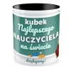 Kubek czarny DZIEŃ NAUCZYCIELA Najlepszego na całym świecie