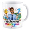 Kubek na DZIEŃ NAUCZYCIELA Najlepszy Nauczyciel 6 7 six seven