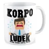 Kubek KORPO Ludek który kocha swoją pracę