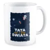 Kubek na DZIEŃ OJCA dla TATY Nie z tego świata