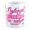 Kubek na DZIEŃ DZIECKA Najlepsza Córeczka na całym świecie
