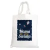 Torba na zakupy na DZIEŃ MATKI Mama nie z tego świata