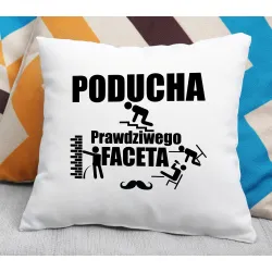 Poduszka dla MĘŻCZYZNY Poducha prawdziwego faceta