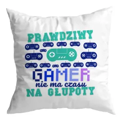 Poduszka dla gracza GAMER Nie ma czasu na głupoty