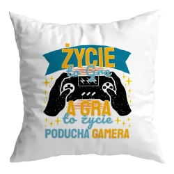 Poduszka dla gracza GAMER życie to gra