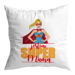 Poduszka na DZIEŃ MATKI Jestem super Mama
