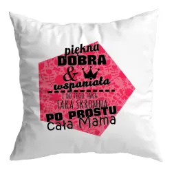 Poduszka na DZIEŃ MATKI Piękna dobra wspaniała po prostu Mama