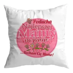 Poduszka na DZIEŃ MATKI Poducha najlepszej Mamy na świecie