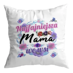Poduszka na DZIEŃ MATKI Najwspanialsza Mama we wsi
