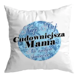Poduszka na DZIEŃ MATKI Naj najcudowniejsza Mama na całym świecie