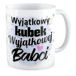Kubek wyjątkowy dla wyjątkowej BABCI