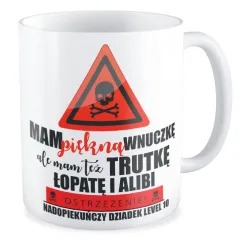 Kubek dla DZIADKA Mam piękną wnuczkę