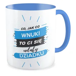 Kubek niebieski dla DZIADKA Wnuki to Ci się udały