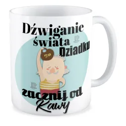 Kubek dla DZIADKA Zacznij od kawy