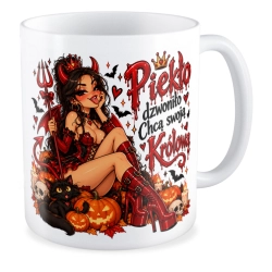 Kubek na HALLOWEEN Piekło dzwoniło chcą swoją Królową