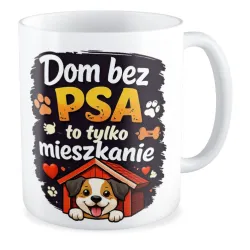 Kubek KOCHAM PIESKI Dom bez psa to tylko mieszkanie