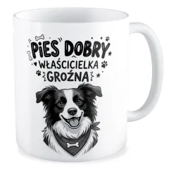 Kubek KOCHAM PIESKI Pies dobry Właścicielka groźna
