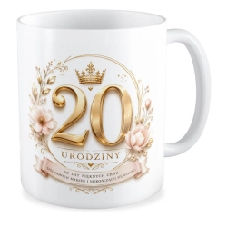 Kubek na URODZINY 20 lat pięknych chwil Dwudziestka
