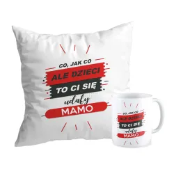 Zestaw poduszka + kubek na DZIEŃ MATKI Dzieci to Ci się udały