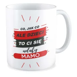 Kubek na DZIEŃ MATKI dla MAMY Dzieci to Ci się udały