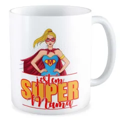 Kubek na DZIEŃ MATKI dla MAMY Jestem super Mama