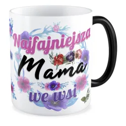 Kubek magiczny na DZIEŃ MATKI Najfajniejsza Mama we wsi