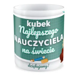 Kubek na DZIEŃ NAUCZYCIELA Najlepszy nauczyciel na świecie