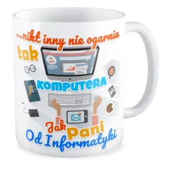 Kubek na DZIEŃ NAUCZYCIELA Pani od informatyki