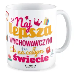 Kubek na DZIEŃ NAUCZYCIELA Najlepsza wychowawczyni na całym świecie