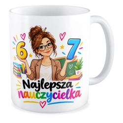 Kubek na DZIEŃ NAUCZYCIELA Najlepsza Nauczycielka 6 7 six seven