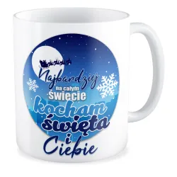 Kubek BOŻE NARODZENIE Kocham Święta i Ciebie