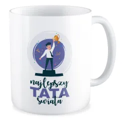 Kubek na DZIEŃ OJCA dla TATY Najlepszy Tata świata