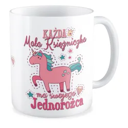 Kubek na DZIEŃ DZIECKA Każda mała Księżniczka ma swojego jednorożca