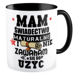 Kubek czarny MATURA Mam świadectwo maturalne i nie zawaham się go użyć
