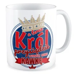 Kubek MIŁOSNY na WALENTYNKI A teraz Król strzeli sobie kawkę