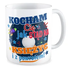 Kubek MIŁOSNY na WALENTYNKI Kocham Cię jak stąd na księżyc