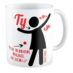 Kubek MIŁOSNY na WALENTYNKI Moje ulubione miejsce na ziemi