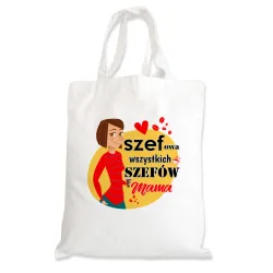 Torba na zakupy na DZIEŃ MATKI Szefowa wszystkich szefów Mama