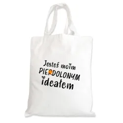 Torba na zakupy BEZ CENZURY walentynki Jesteś moim pie*dolonym ideałem