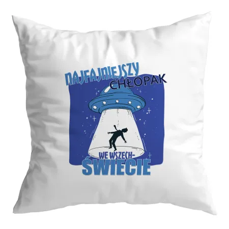 Poduszka dla CHŁOPAKA Najfajniejszy chłopak we wszechświecie