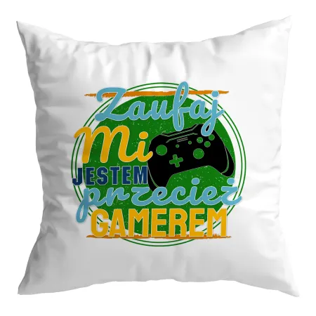 Poduszka dla gracza GAMER Zaufaj mi