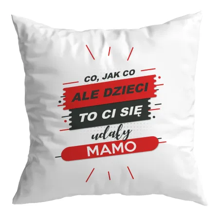 Zestaw poduszka + kubek na DZIEŃ MATKI Dzieci to Ci się udały