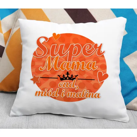 Poduszka na DZIEŃ MATKI Super Mama cud miód i malina