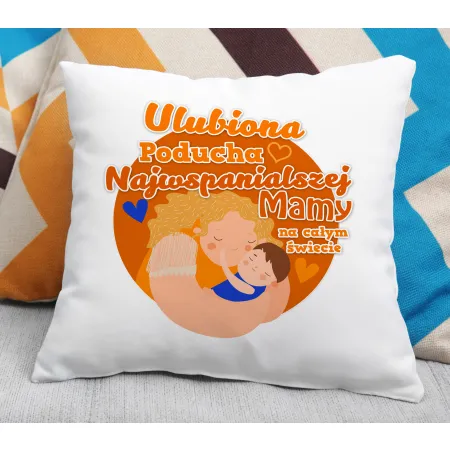 Poduszka na DZIEŃ MATKI Ulubiona poducha najwspanialszej Mamy na świecie